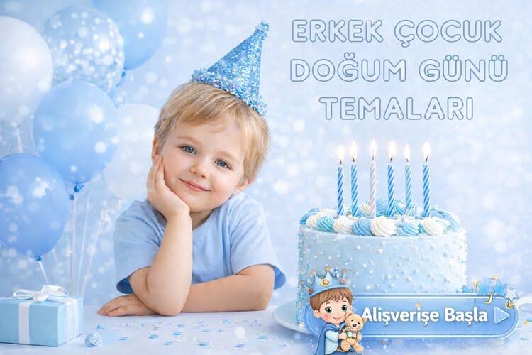 ERKEK DOĞUM GÜNÜ TEMALARI