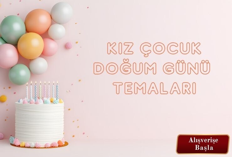 KIZ DOĞUM GÜNÜ
