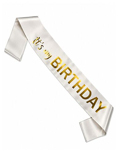 Kuşak Saten Varaklı İts My Birthday Beyaz Üzeri Altın Baskılı - 