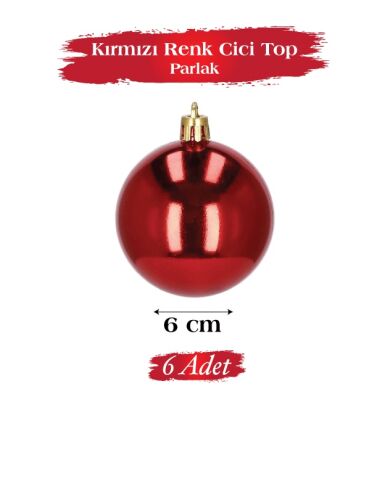 Yılbaşı Top Süs 6 Cm Parlak Kırmızı 6 lı - 2