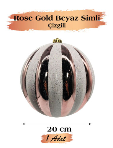 Yılbaşı Top Süs 20 Cm Beyaz Çizgili Simli Rose Gold - 1