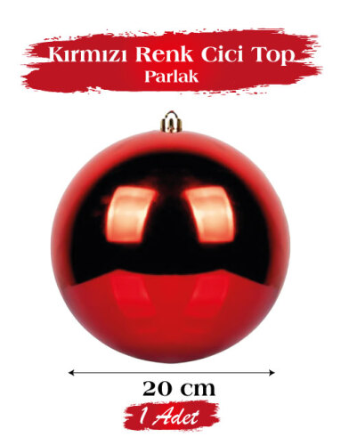 Yılbaşı Top Süs 20 Cm Parlak Kırmızı - 1