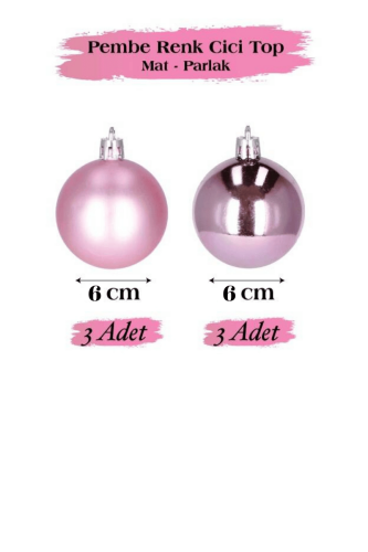 Yılbaşı Top Süs 6 Cm Mat Parlak Pembe 6 Parça - 2