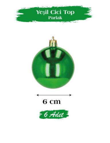 Yılbaşı Top Süs 6 Cm Parlak Yeşil 6 Parça - 2