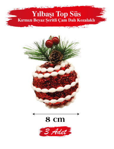 Yılbaşı Top Süs 8 cm Kırmızı Beyaz Şeritli Çam Dalı Kozalaklı Lüks 3 Parça - 