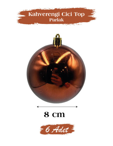Yılbaşı Top Süs 8 Cm Parlak Kahverengi 6 Parça - 2